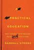 A Practical Education: Why Liberal Arts Majors Make Great Employees