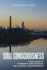 Soul Consciousness: A New Vision Of Community Empowerment And Cultural Transformation