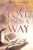Where Love Finds A Way