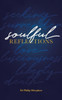 Soulful Reflections