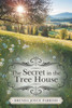 The Secret In The Tree House