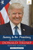 Journey To The Presidency: Biography Of Donald Trump Revised Edition Children'S Biography Books