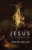 Jesus The Disabled God