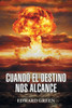 Cuando El Destino Nos Alcance (Spanish Edition)