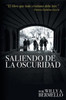 Saliendo De La Oscuridad (Spanish Edition)