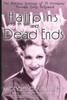 Hairpins And Dead Ends: The Perilous Journeys Of 25 Actresses Through Early Hollywood