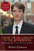 From The Classroom To The Boardroom: Memoirs Of A Student Leader