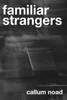 Familiar Strangers