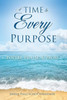 A Time To Every Purpose