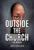 Outside The Church The Witness