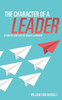 The Character Of A Leader
