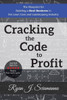 Cracking The Code To Profit: The Blueprint For Building A Real Business In The Lawn Care And Landscaping Industry