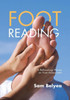 Foot Reading: A Reflexology Primer On Foot Assessment