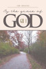 By The Grace Of God: Go I