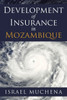 Development Of Insurance In Mozambique