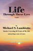 Life Through These Eyes, Vol Ii