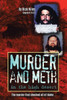 Murder And Meth In The High Desert