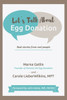 Let's Talk About Egg Donation: Real Stories From Real People