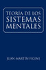 Teoria De Los Sistemas Mentales (Spanish Edition)