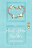 The Heart-Home Builder: Cultivating An Inner Sanctuary With Christ Amid Life's Difficulties