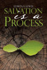 Salvation Is A Process