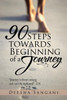 90 Steps Towards Beginning Of A Journey