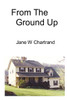 From The Ground Up