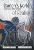 Ramon'S World: Beyond The Edge Of Reality