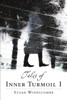 Tales Of Inner Turmoil I