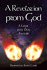 A Revelation From God: A Look Into Our Future