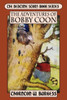 The Adventures Of Bobby Coon