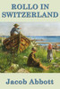 Rollo In Switzerland