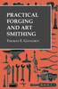 Practical Forging And Art Smithing