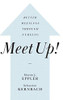 Meet Up!: Better Meetings Through Nudging
