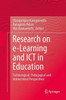 Research On E-Learning And Ict In Education: Technological, Pedagogical And Instructional Perspectives
