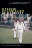 Marxism, Colonialism, And Cricket: C. L. R. James'S Beyond A Boundary (The C. L. R. James Archives)