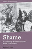 Shame: A Genealogy Of Queer Practices In The 19Th Century (Taking On The Political)