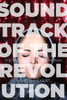 Soundtrack Of The Revolution: The Politics Of Music In Iran (Stanford Studies In Middle Eastern And Islamic Societies And Cultures)