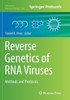 Reverse Genetics Of Rna Viruses: Methods And Protocols (Methods In Molecular Biology, 1602)
