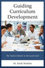 Guiding Curriculum Development: The Need To Return To Local Control