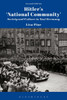 Hitler'S 'National Community': Society And Culture In Nazi Germany
