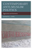 Contemporary Anti-Muslim Politics: Aggressions And Exclusions