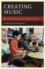 Creating Music: What Children From Around The World Can Teach Us