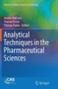Analytical Techniques In The Pharmaceutical Sciences (Advances In Delivery Science And Technology)