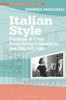 Italian Style: Fashion & Film From Early Cinema To The Digital Age (Topics And Issues In National Cinema)