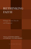 Rethinking Faith: Heidegger Between Nietzsche And Wittgenstein
