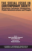 The Social Issue In Contemporary Society: Relations Between Companies, Public Administrations And People (Contemporary Perspectives In Corporate Social Performance And Policy)