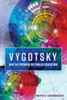 Vygotsky And The Promise Of Public Education (Educational Psychology)