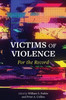 Victims Of Violence: For The Record