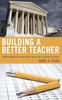 Building A Better Teacher: Understanding Value-Added Models In The Law Of Teacher Evaluation